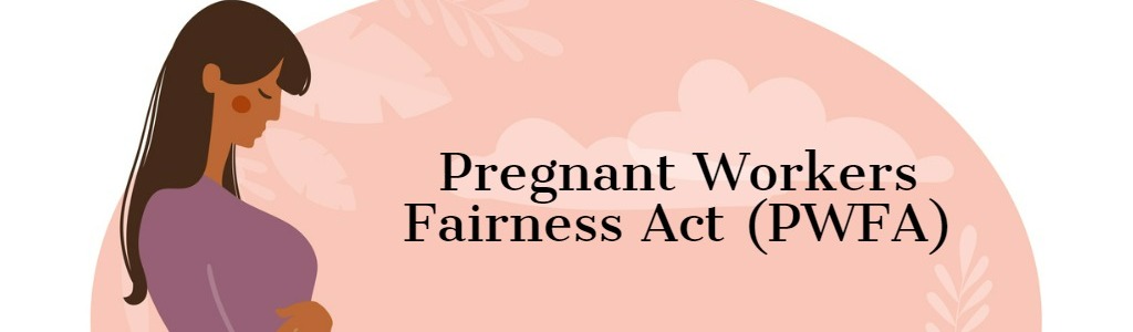 Pregnant workers Fairness Act