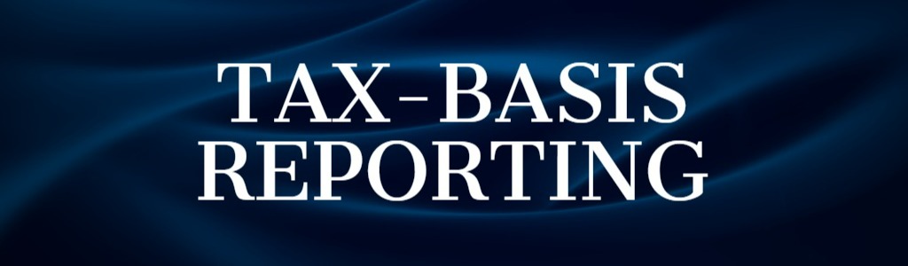 Tax Basis Reporting - blue background