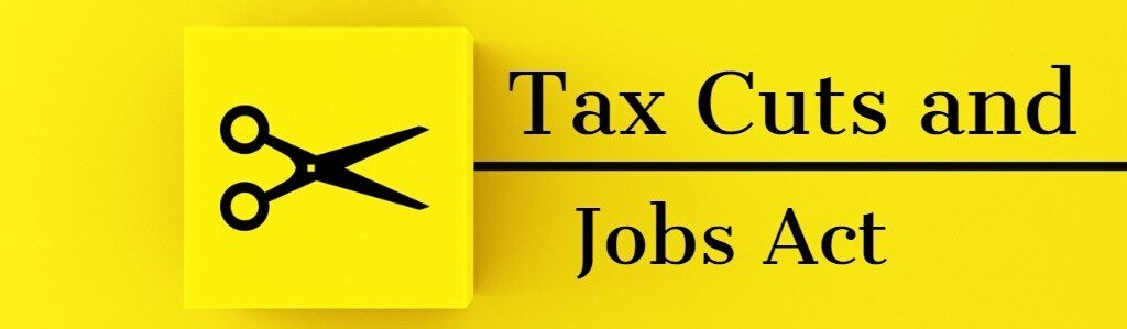 Tax Cuts & Jobs Act